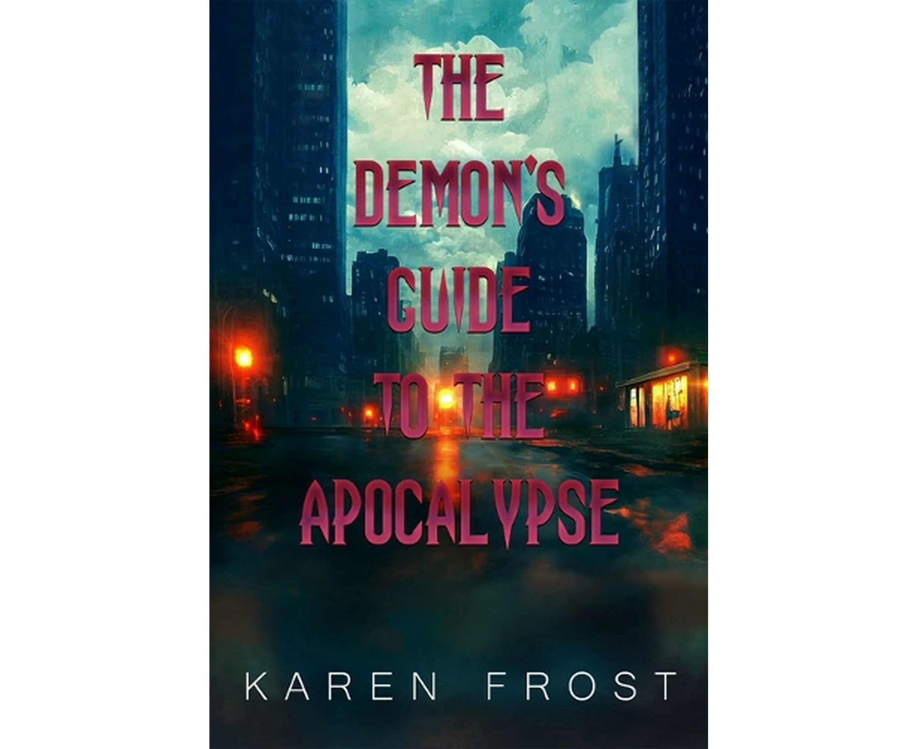 The Demon's Guide to the Apocalypse