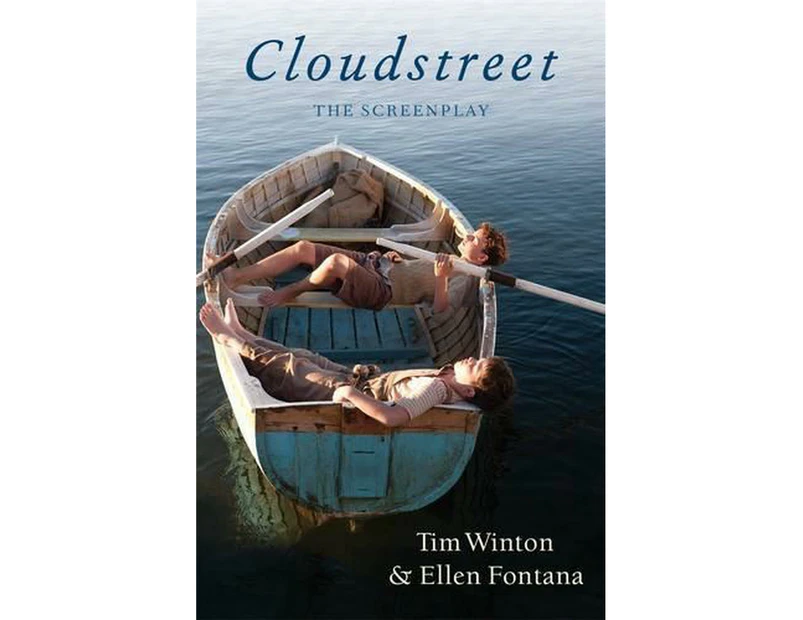 Cloudstreet the Screenplay