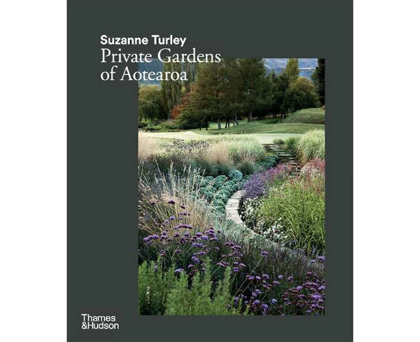 Suzanne Turley: Private Gardens of Aotearoa