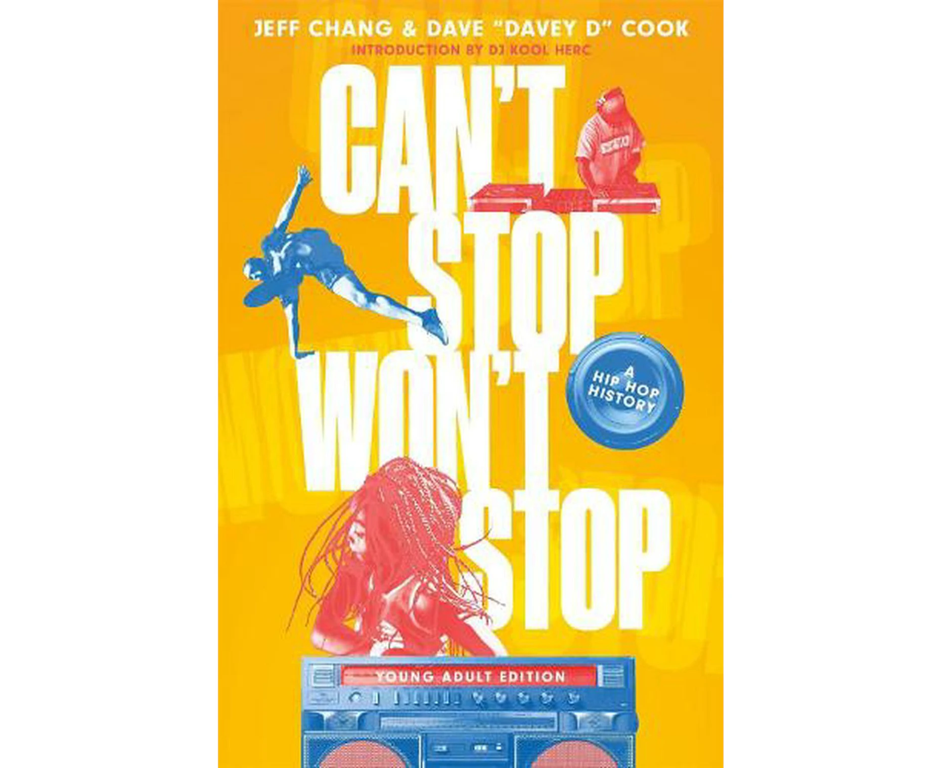 Can't Stop Won't Stop (young Adult Edition)