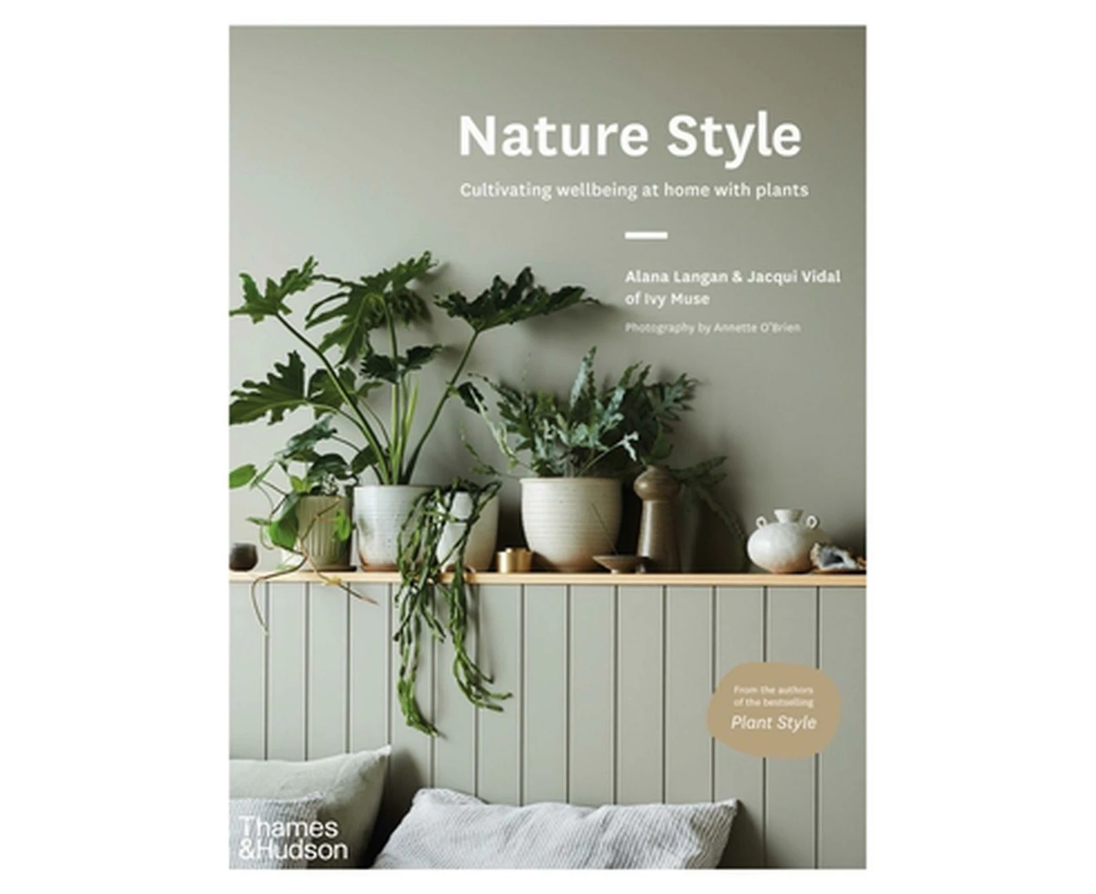 Nature Style: Cultivating Wellbeing at Home with Plants