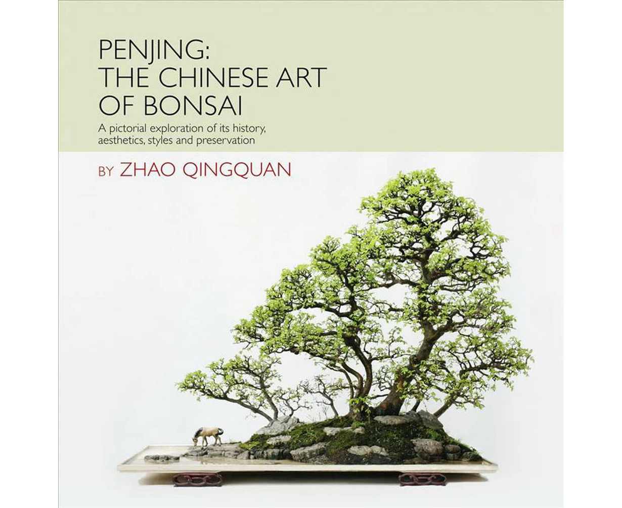 Penjing: the Chinese Art of Bonsai