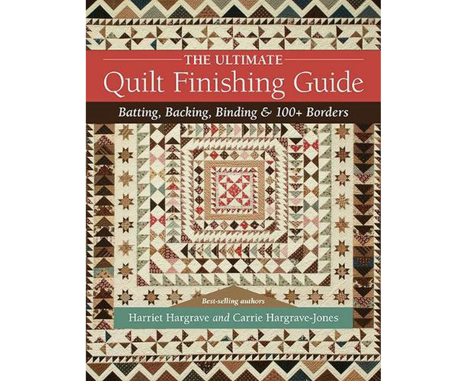 The Ultimate Quilt Finishing Guide