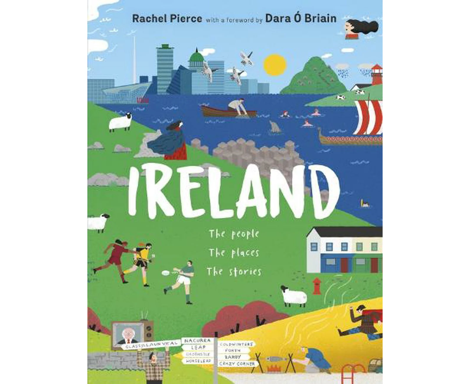 Ireland: The People, The Places, The Stories