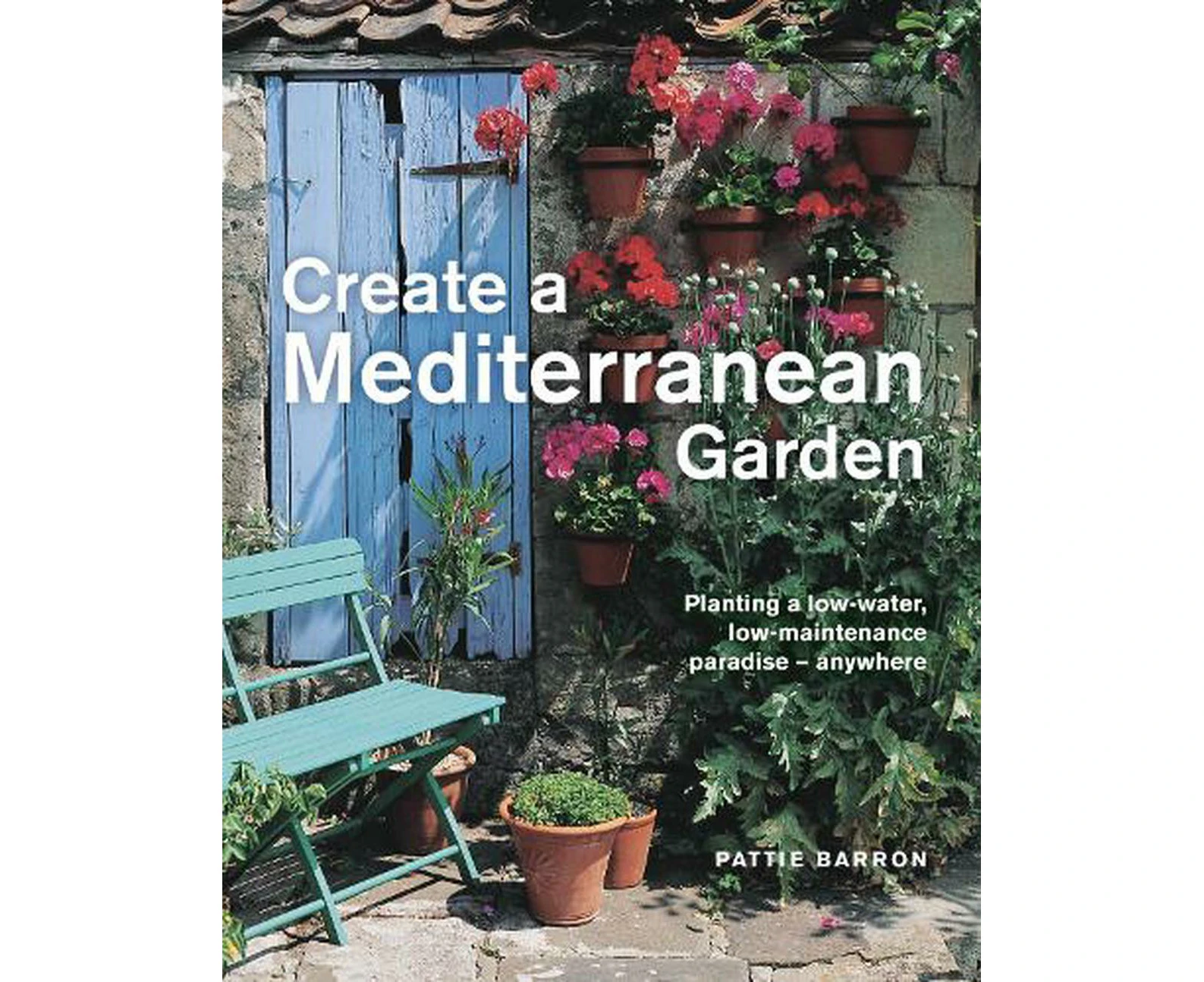 Create a Mediterranean Garden