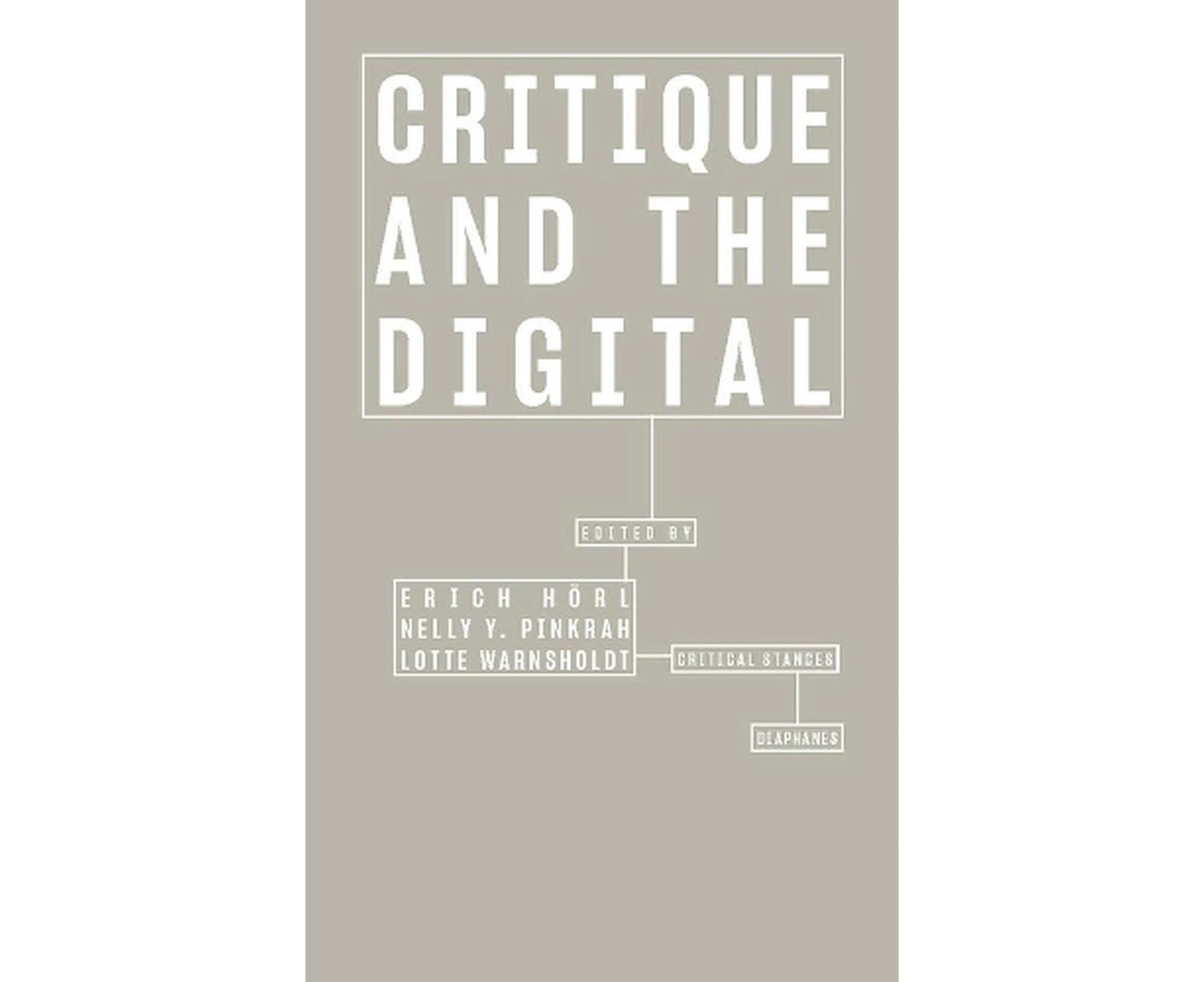 Critique and the Digital