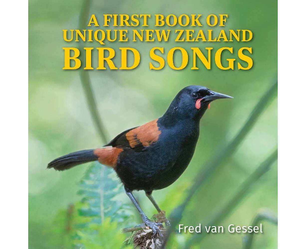 First Book of Unique NZ Bird Songs, A