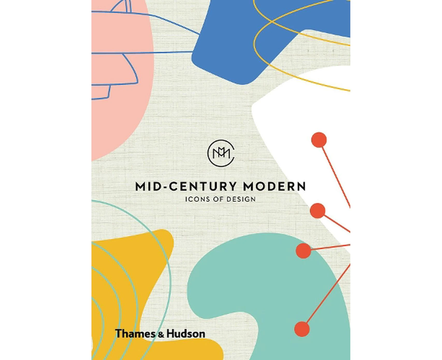 Mid-Century Modern: Icons of Design