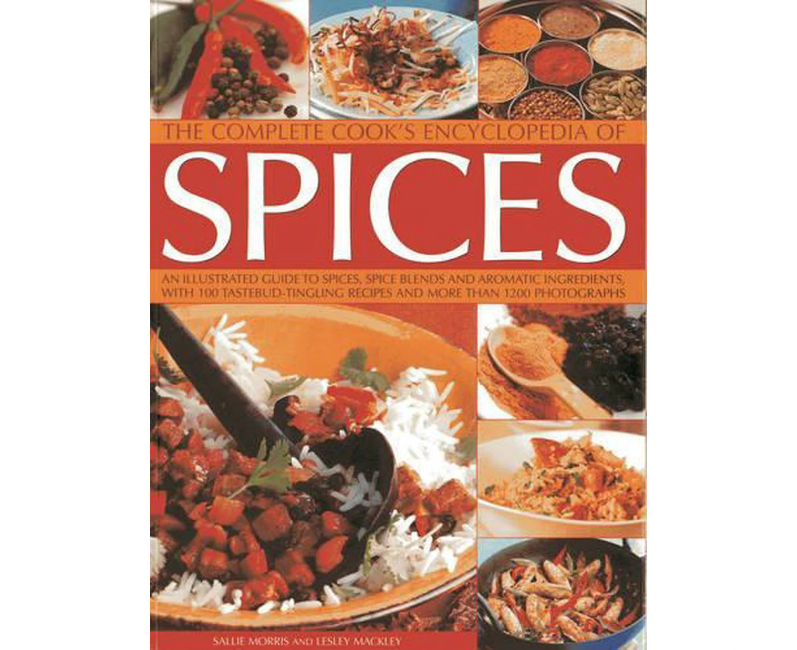 Complete Cook's Encyclopedia of Spices