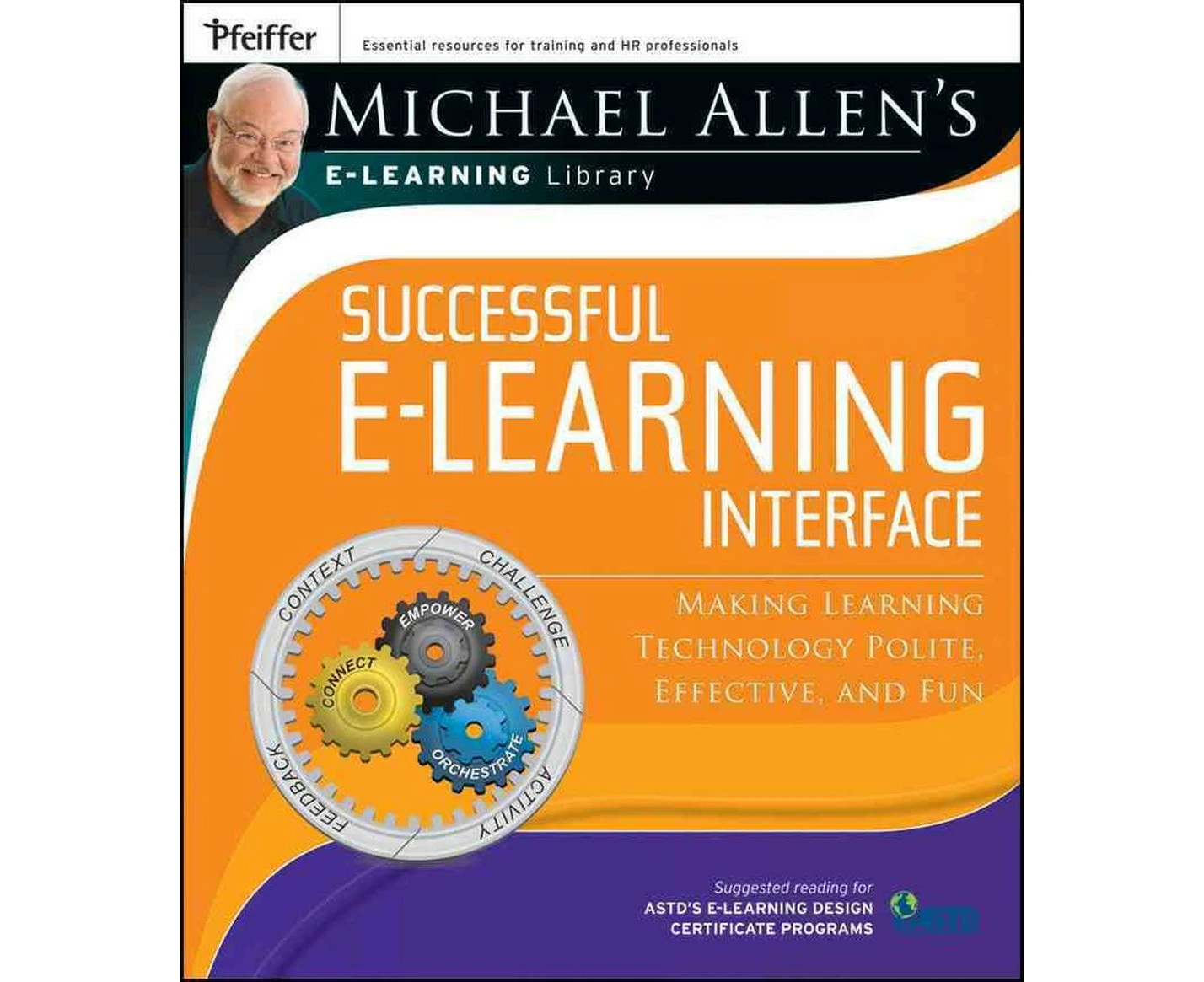 Michael Allen's Online Learning Library: Successful e-Learning Interface