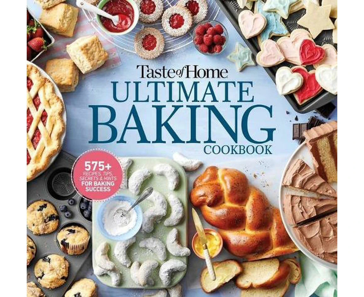 Taste of Home Ultimate Baking Cookbook