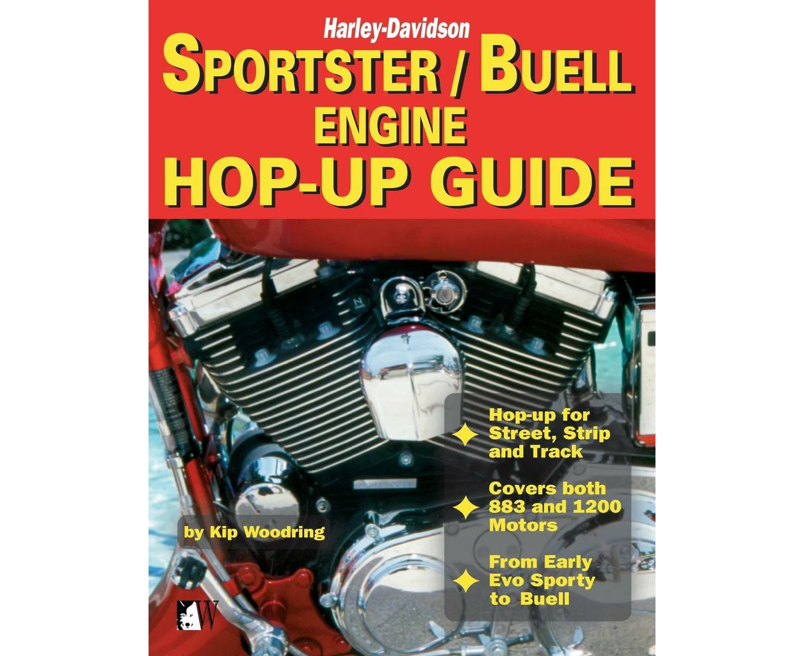 Harley-Davidson Sportster/Buell Engine Hop-Up Guide