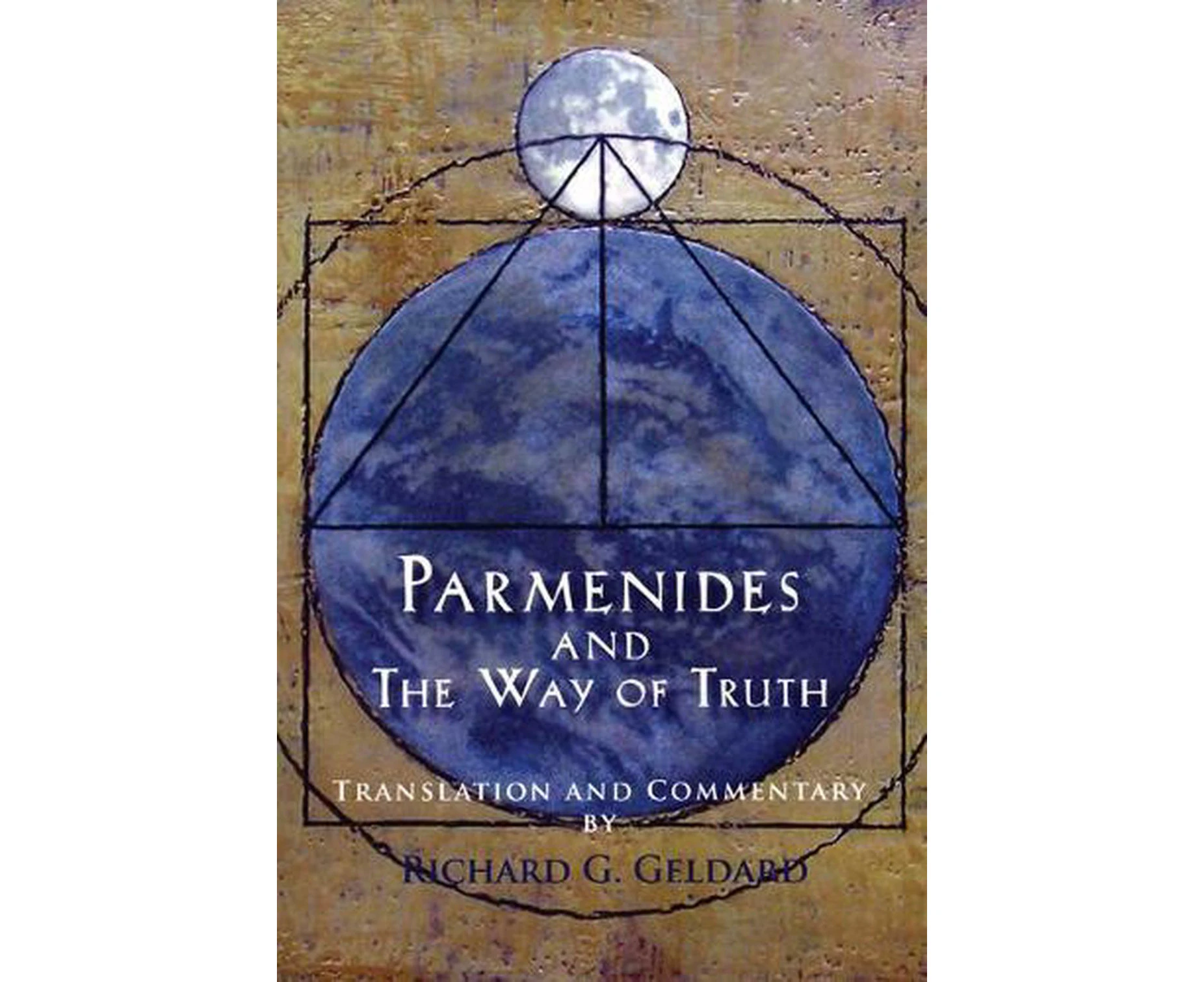 Parmenides and the Way of Truth