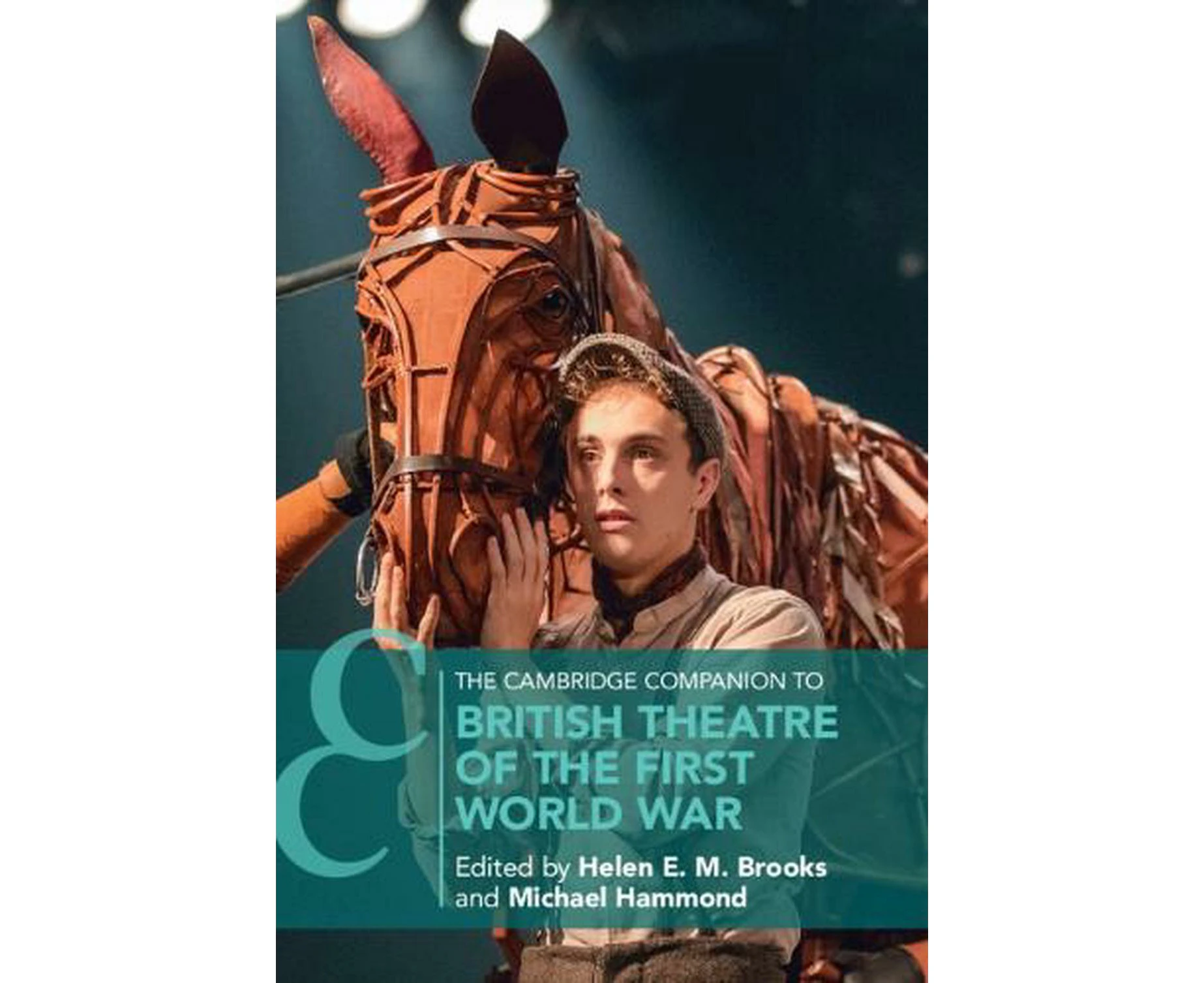 The Cambridge Companion to British Theatre of the First World War