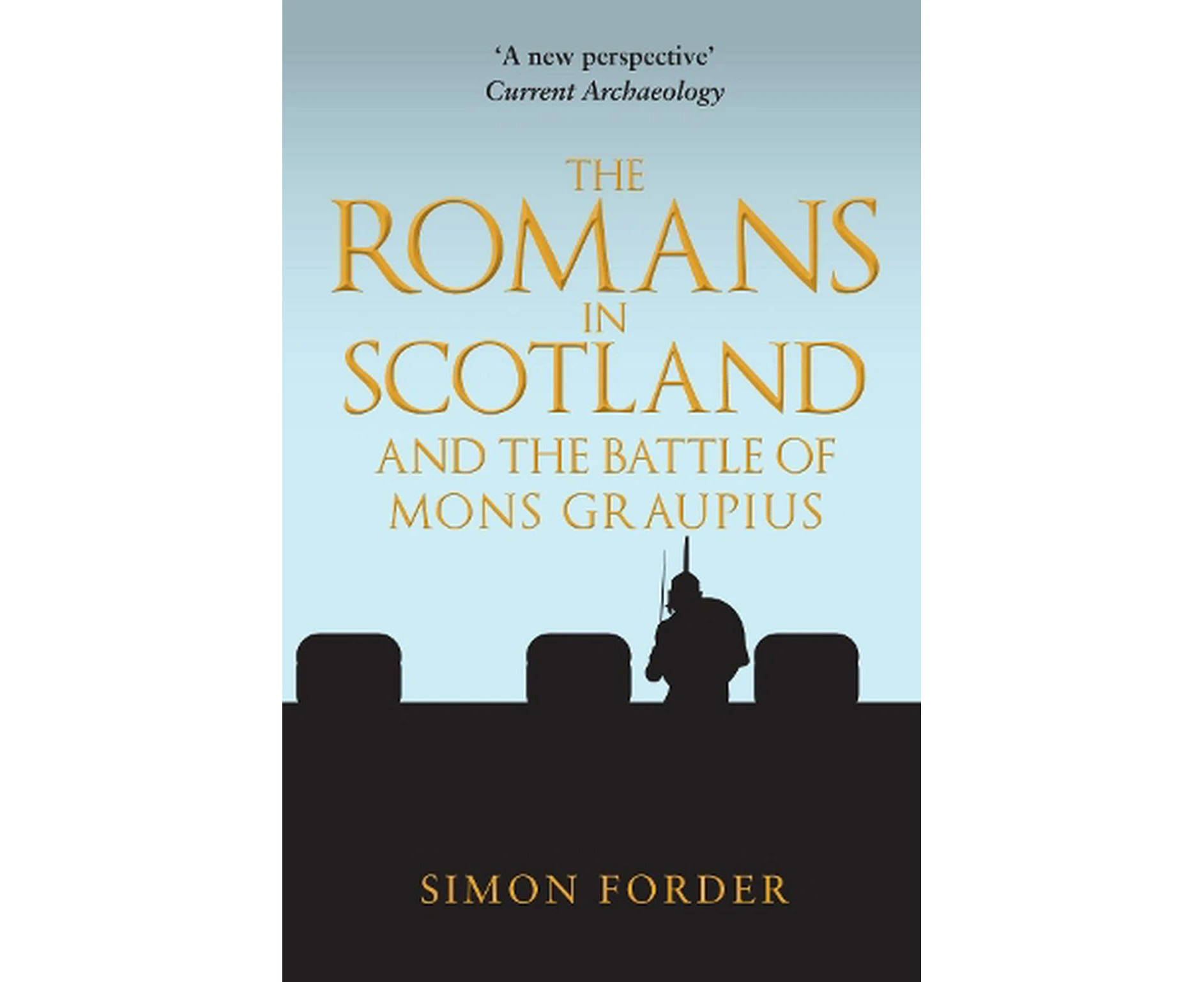 The Romans in Scotland and The Battle of Mons Graupius