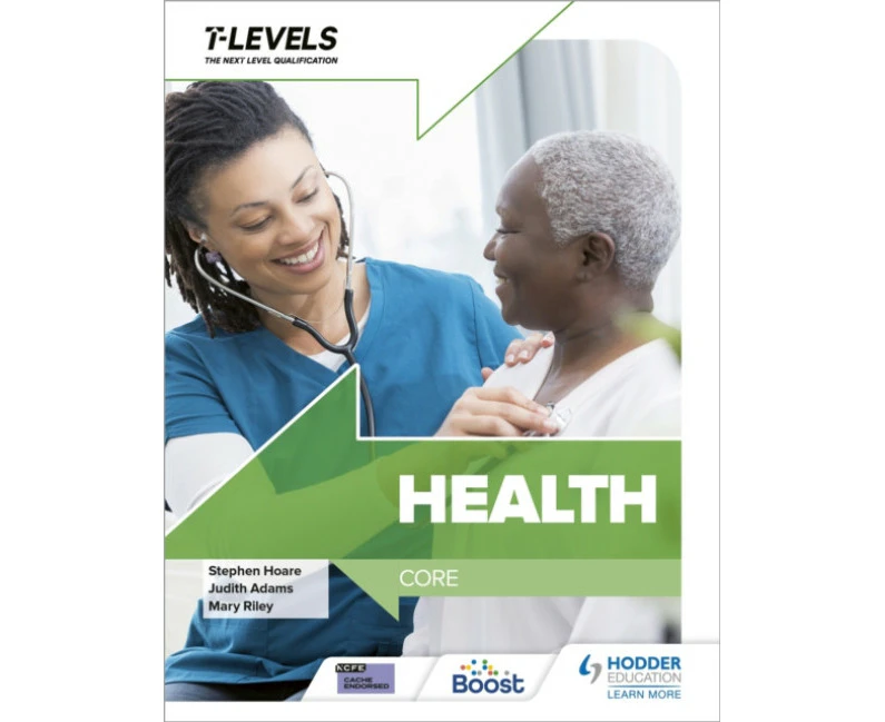 Health T Level Core by Stephen HoareMary RileyJudith Adams