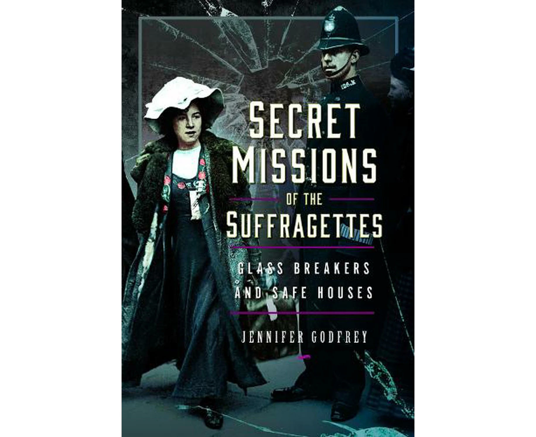 Secret Missions of the Suffragettes