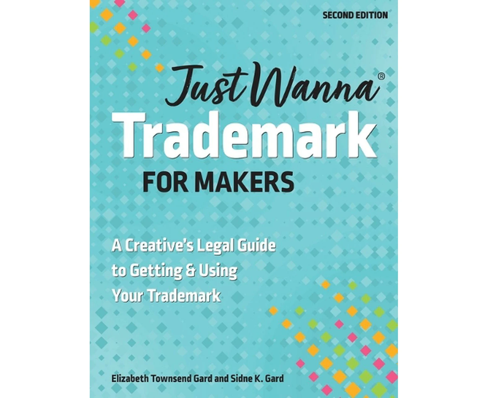 Just Wanna Trademark for Makers