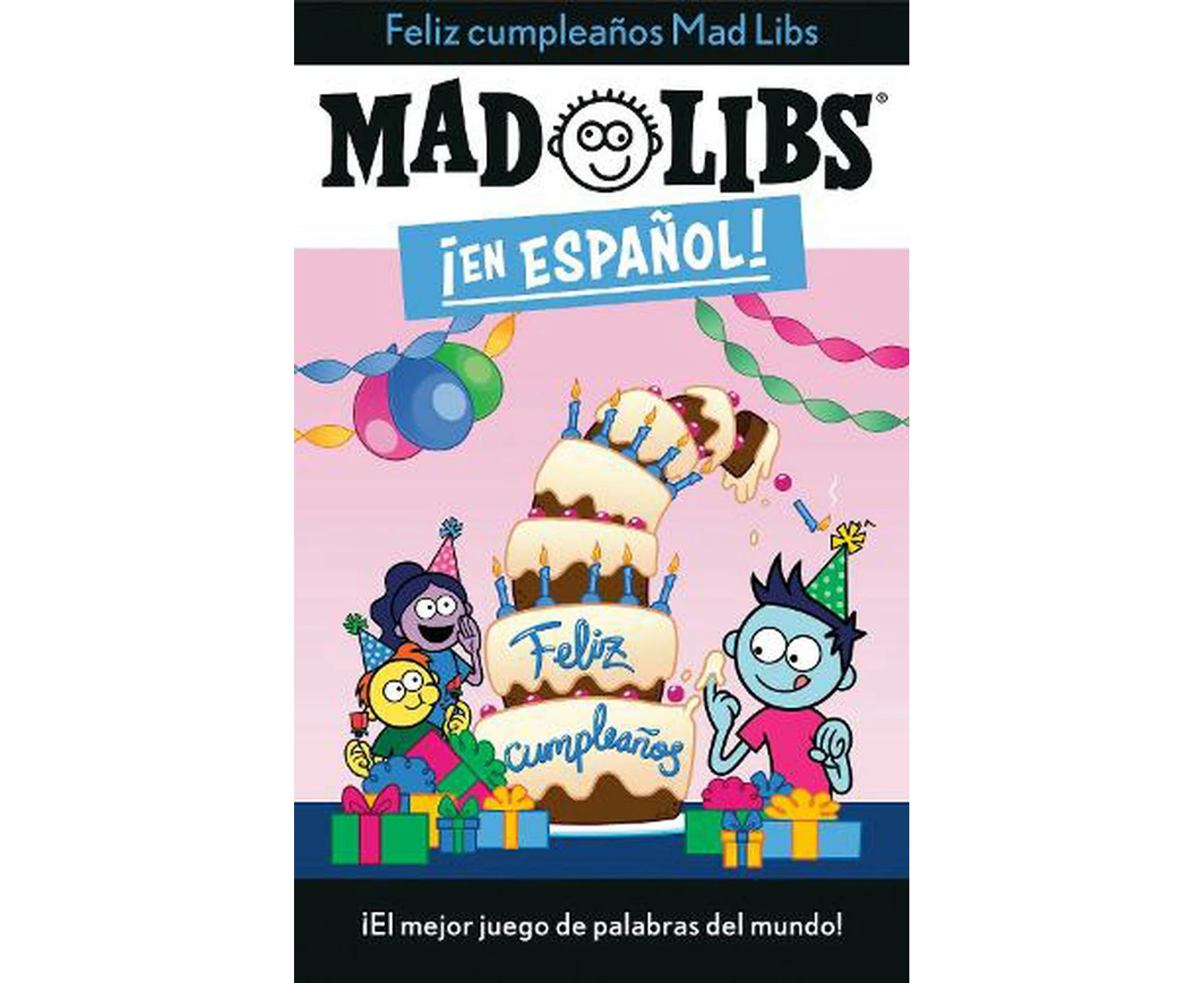 Feliz cumpleaos! Mad Libs