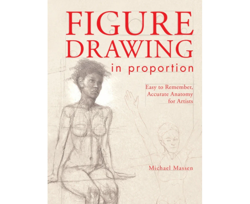 Figure Drawing in Proportion by Michael Massen