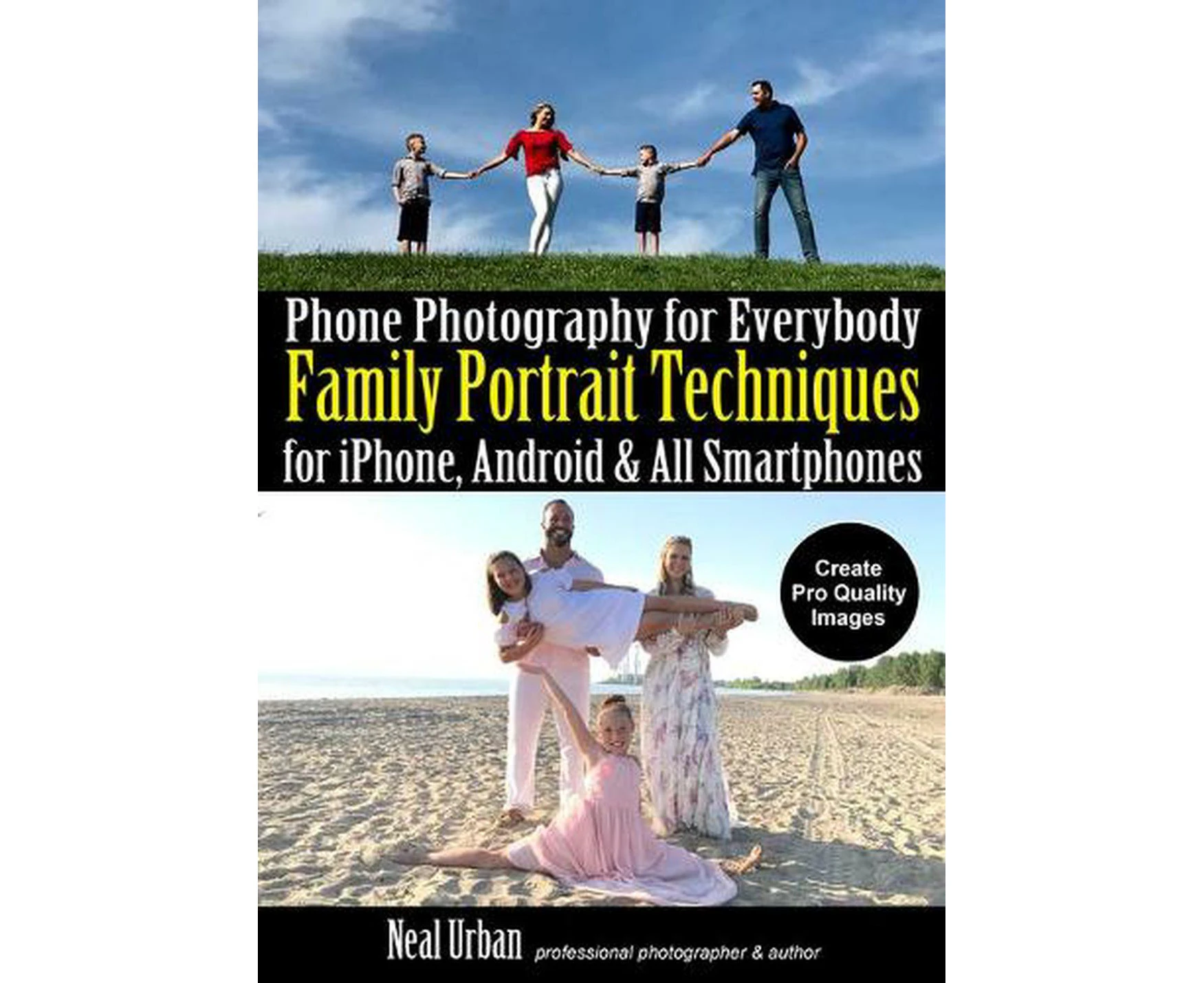 iPhone Photography for Everybody: Family Portrait Techniques