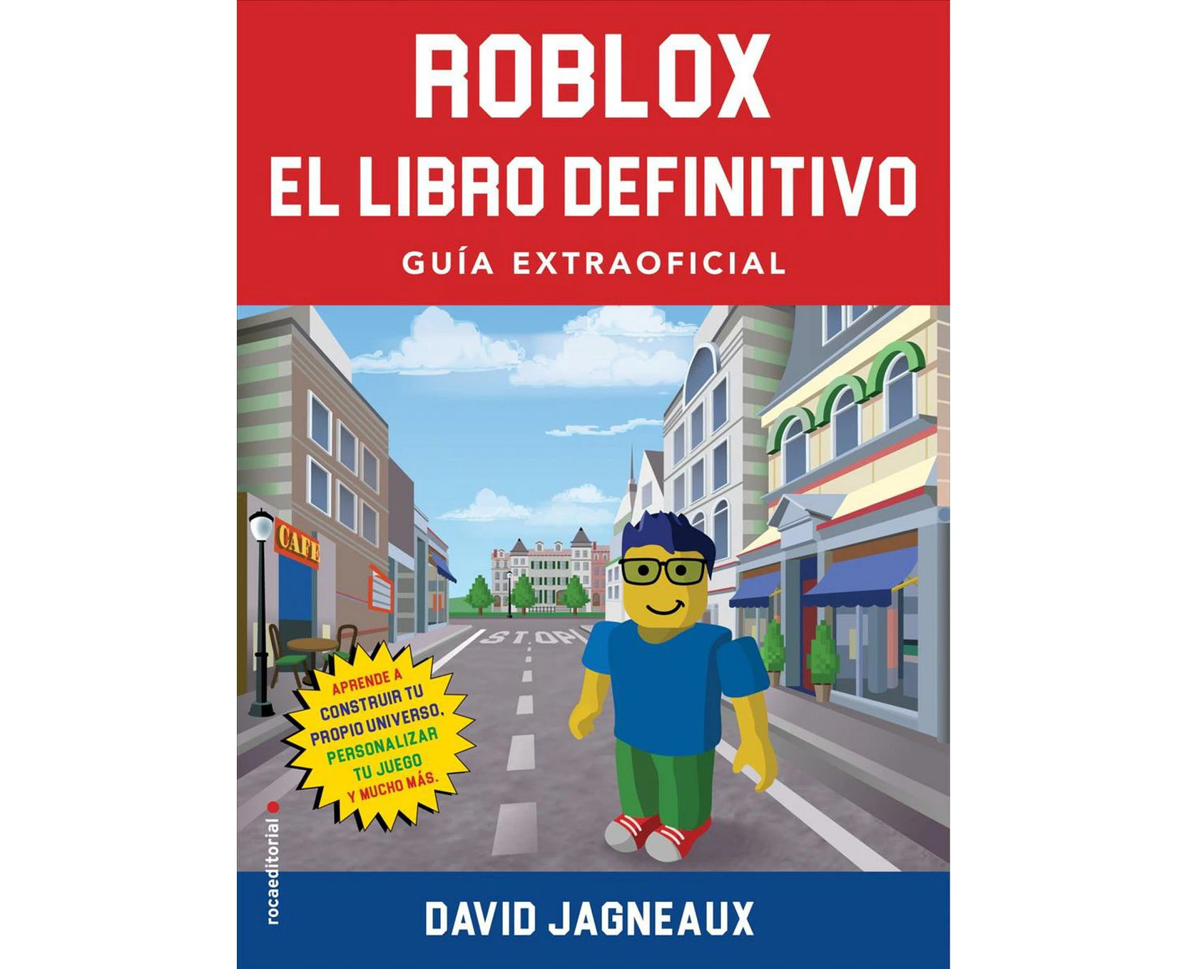 Roblox, el libro definitivo / The Ultimate Roblox Book: Guia Extraofficial / an Unofficial Guide