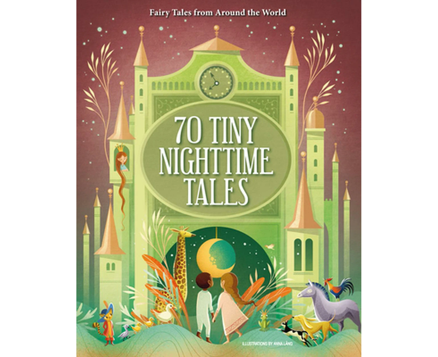 70 Tiny Nighttime Tales: Fairy Tales from Around the World