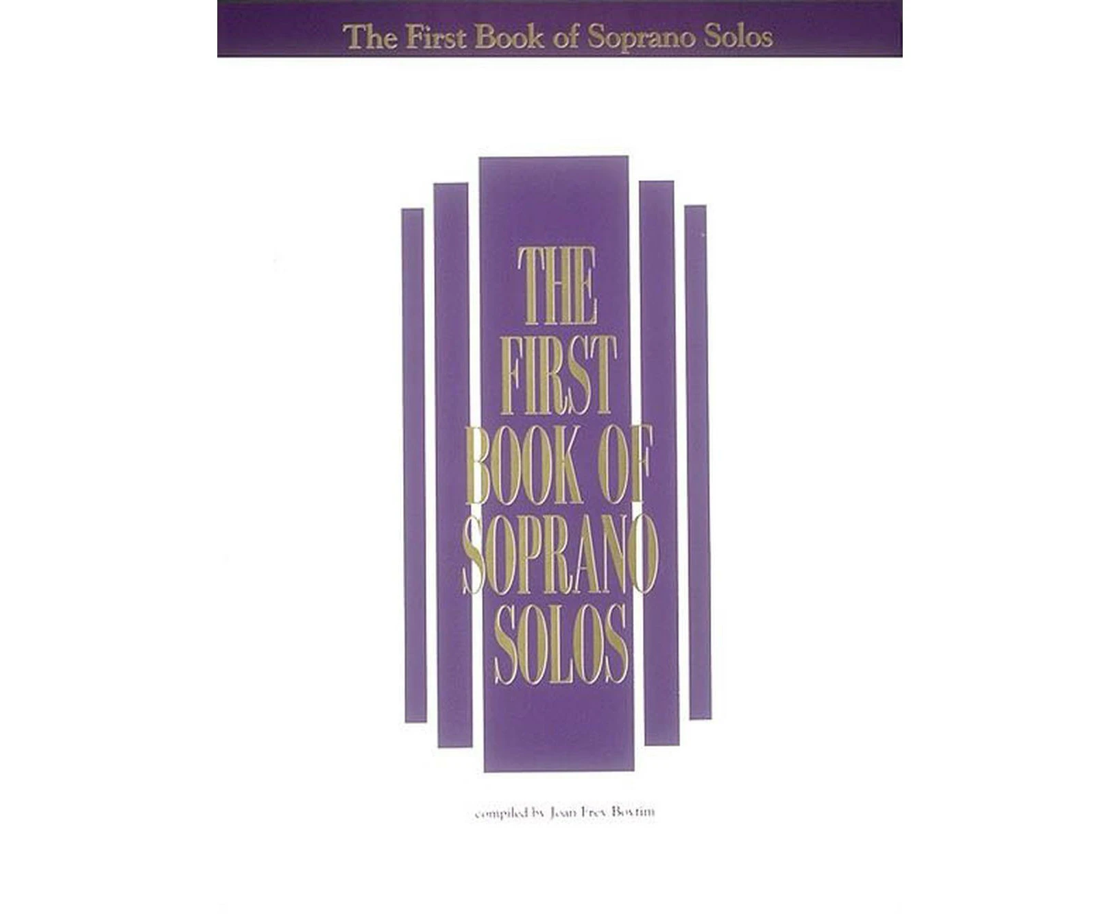 The First Book of Soprano Solos