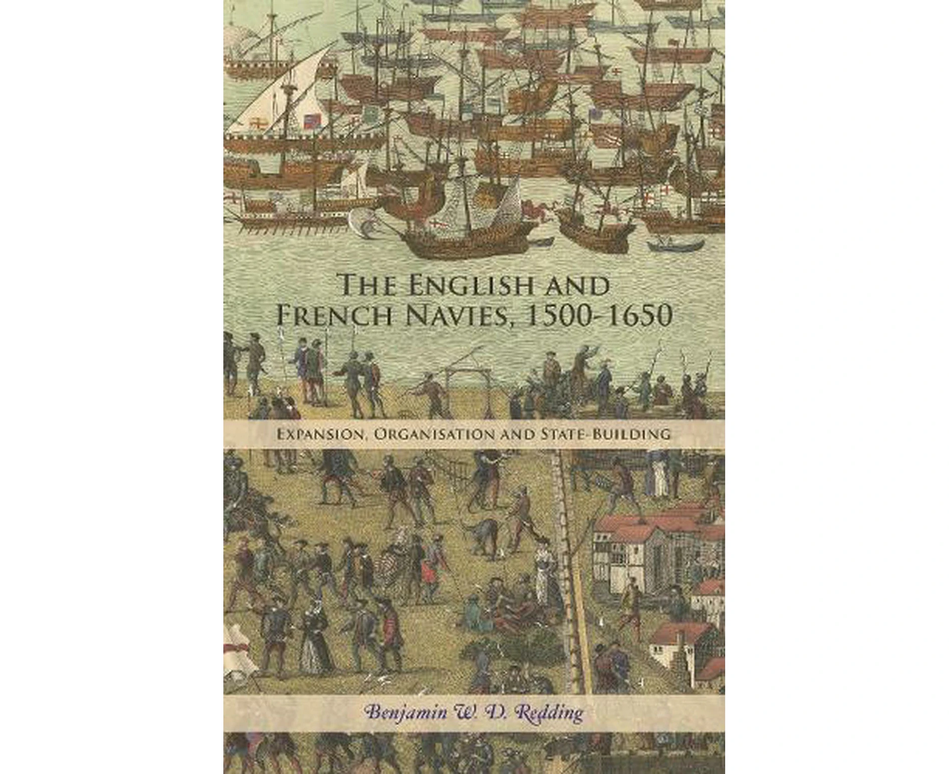 The English and French Navies, 1500-1650