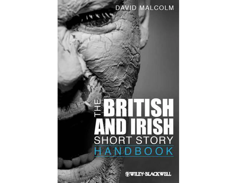 The British and Irish Short Story Handbook