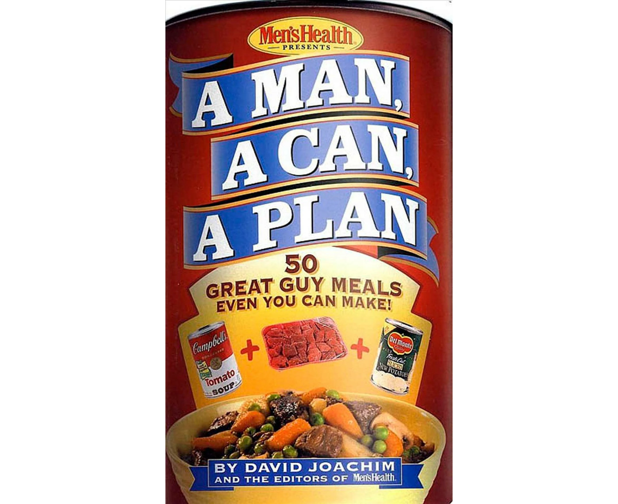 A Man, a Can, a Plan