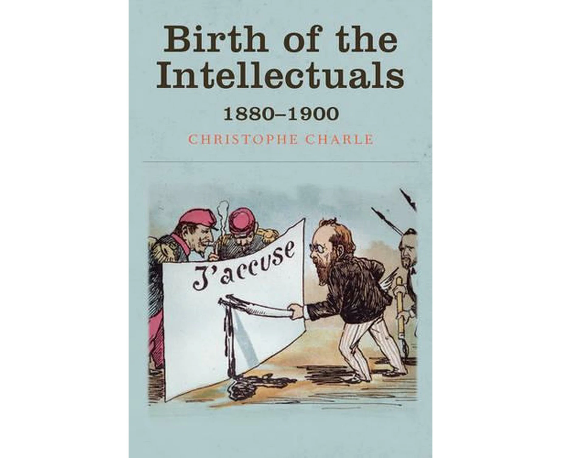 Birth of the Intellectuals