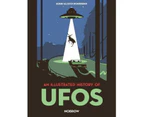 An Illustrated History of UFOs