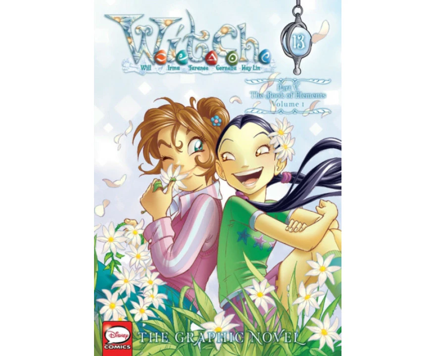 W.I.T.C.H. The Graphic Novel Part V. the Book of Elements Vol. 1 by Disney