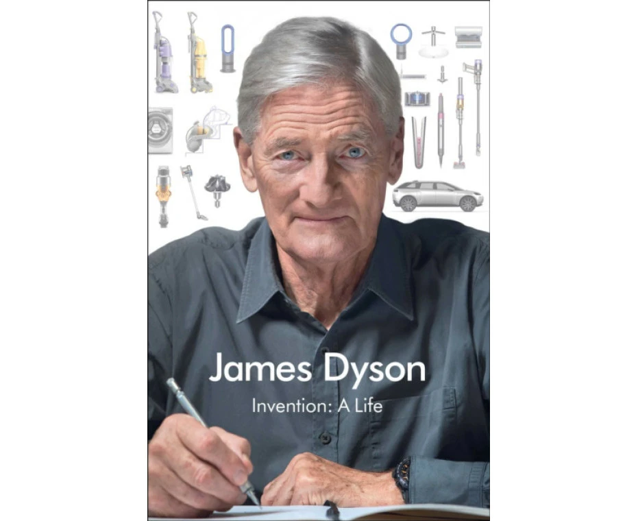 Invention  A Life by JAMES DYSON