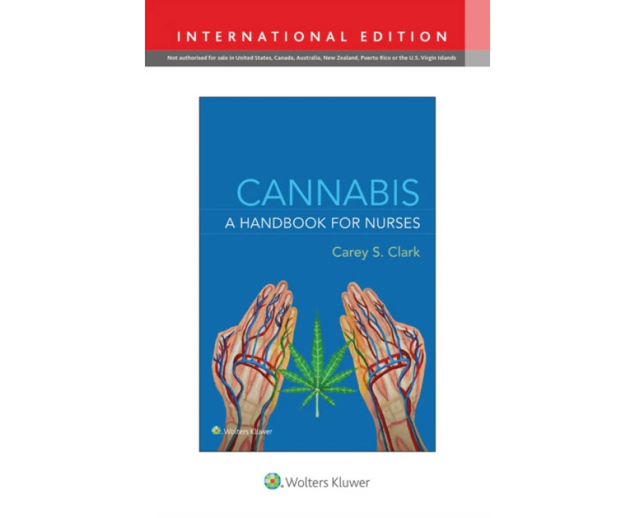 Cannabis A Handbook for Nurses by AMERICAN CANNABIS NURSES ASSOCIATION