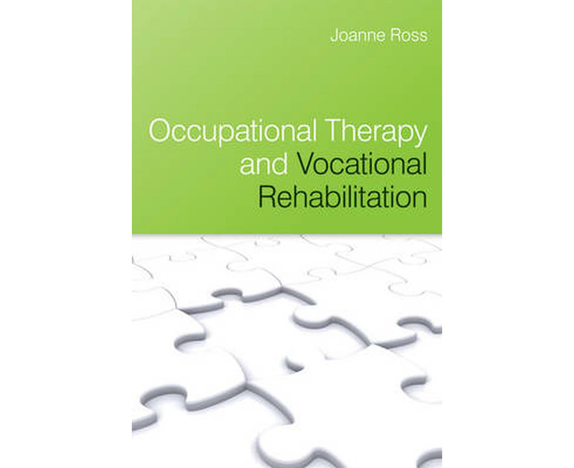 Occupational Therapy and Vocational Rehabilitation