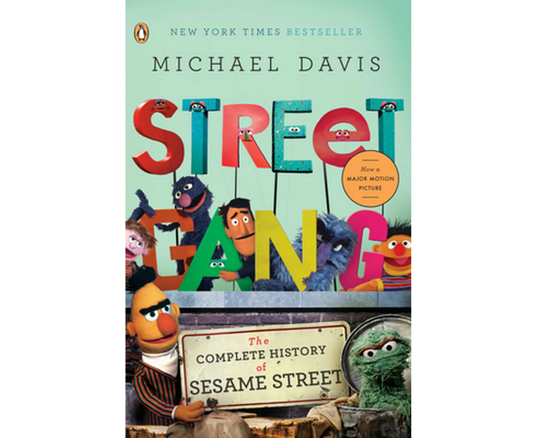 Street Gang: The Complete History of Sesame Street