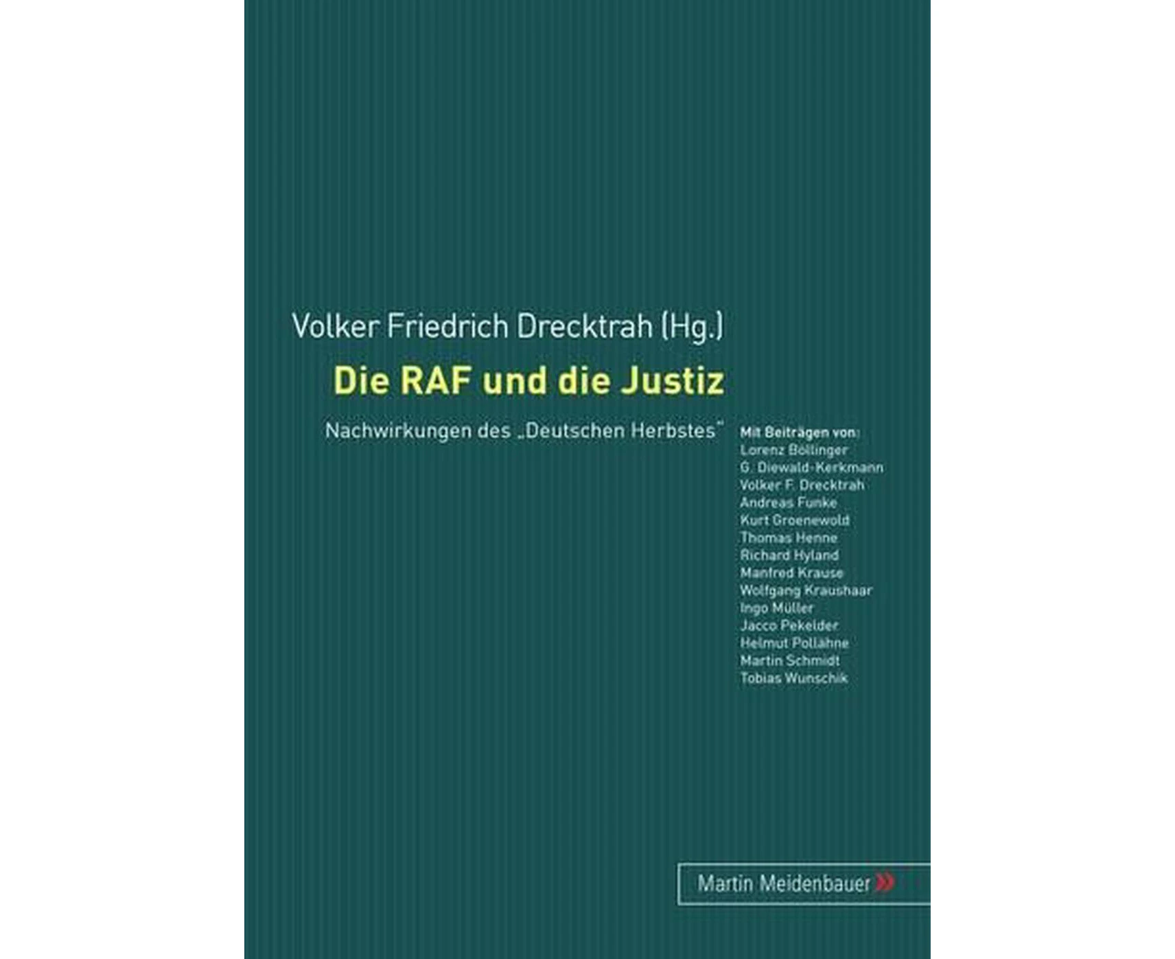 Die RAF Und Die Justiz