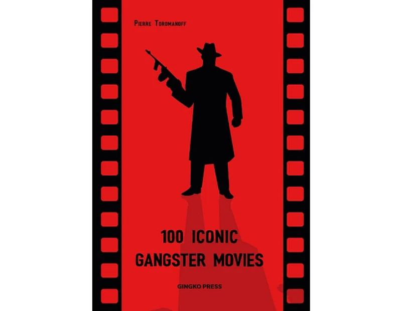 100 Iconic Gangster Movies