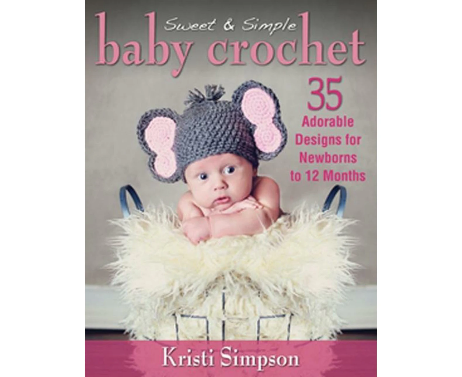 Sweet & Simple Baby Crochet