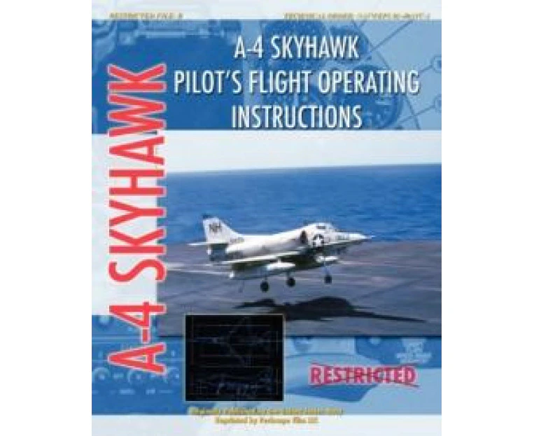 A4 Skyhawk Pilots Flight Operating Instructions by United States Air Force