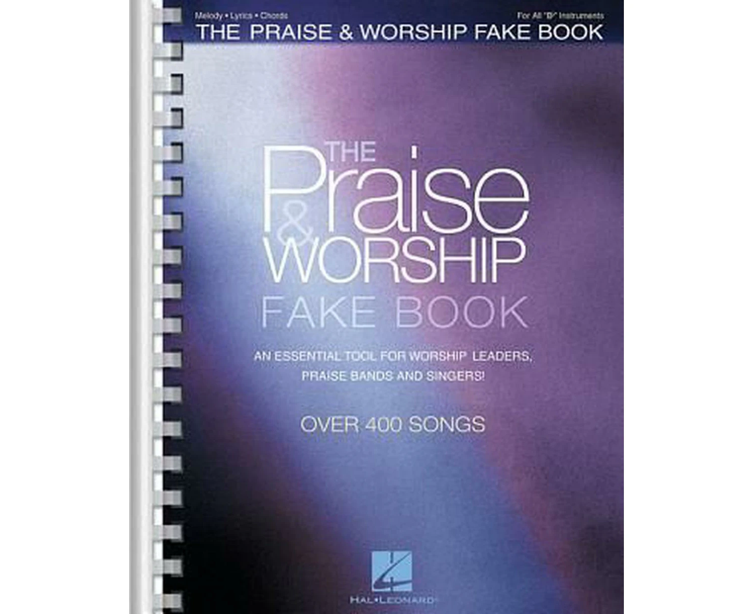 The Praise & Worship Fake Book