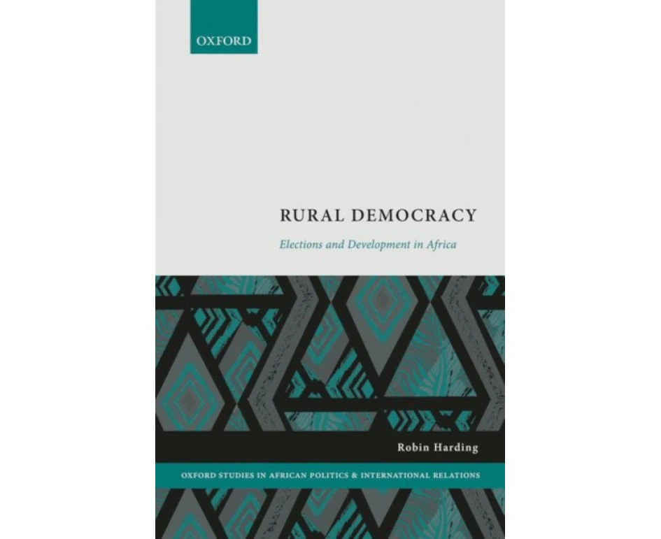 Rural Democracy by Harding & Robin Associate Professor of Government & Associate Professor of Government & University of Oxford