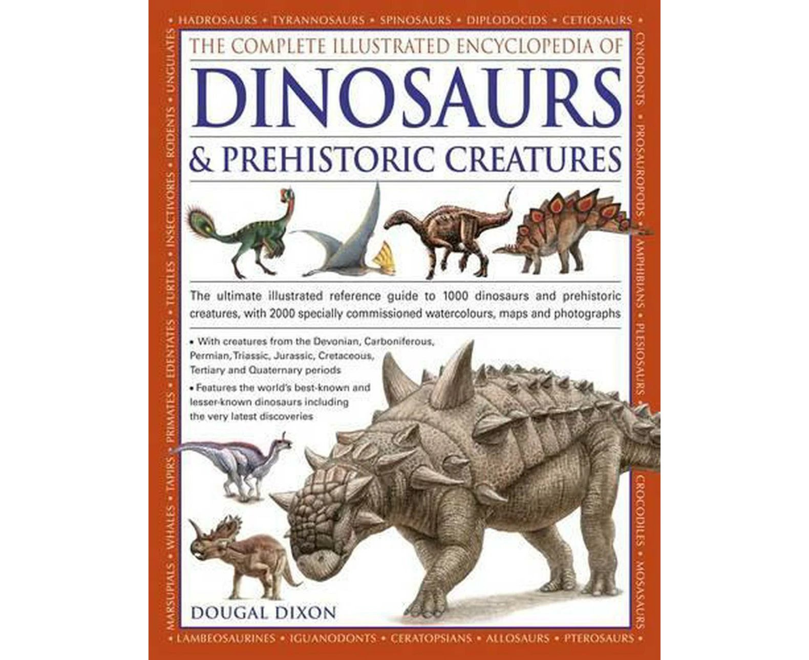 Complete Illustrated Encyclopedia of Dinosaurs & Prehistoric Creatures