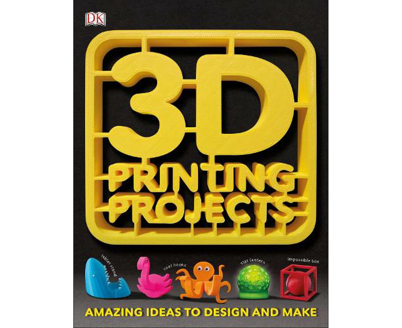 3D Printing Projects