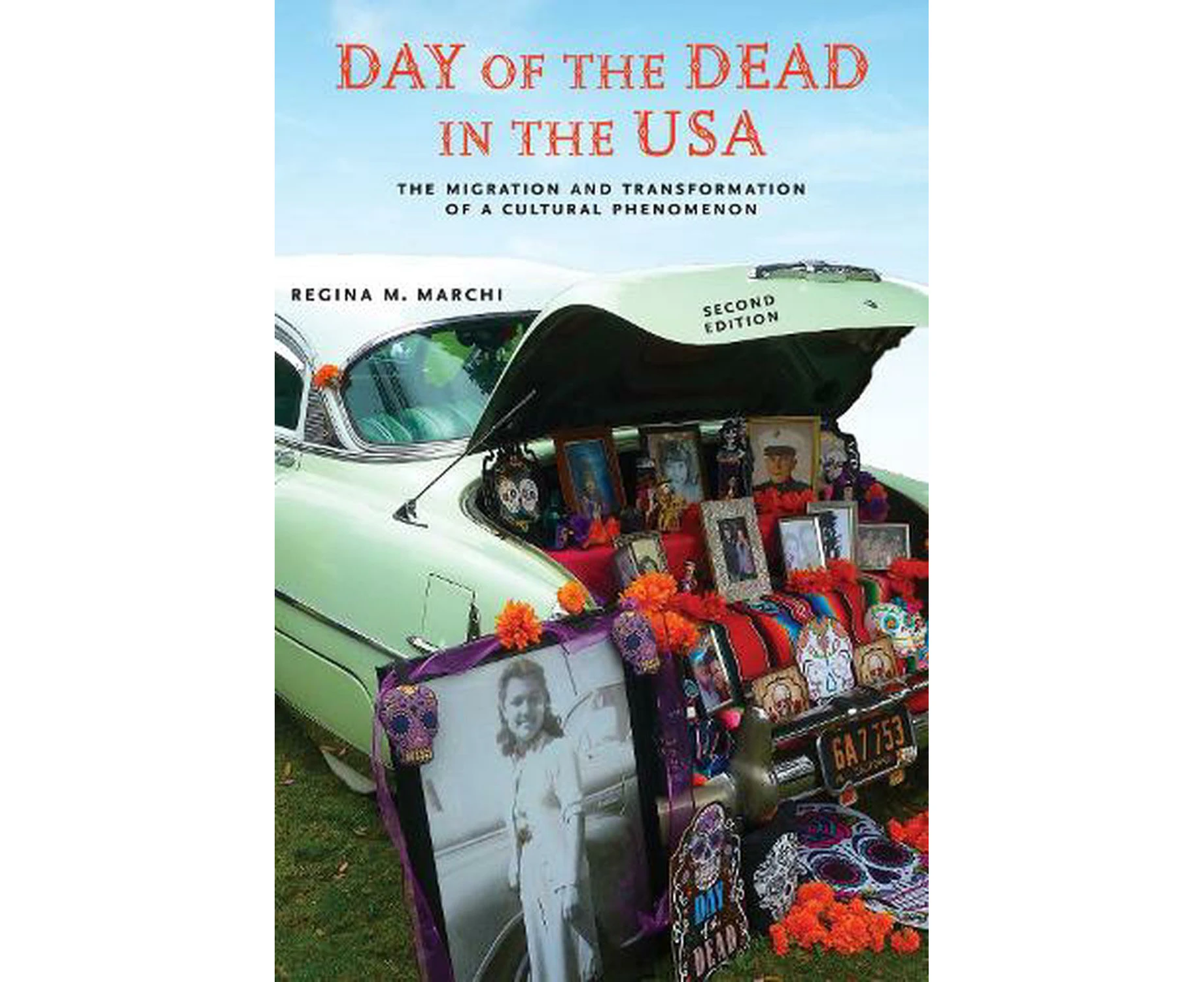 Day of the Dead in the USA, Second Edition