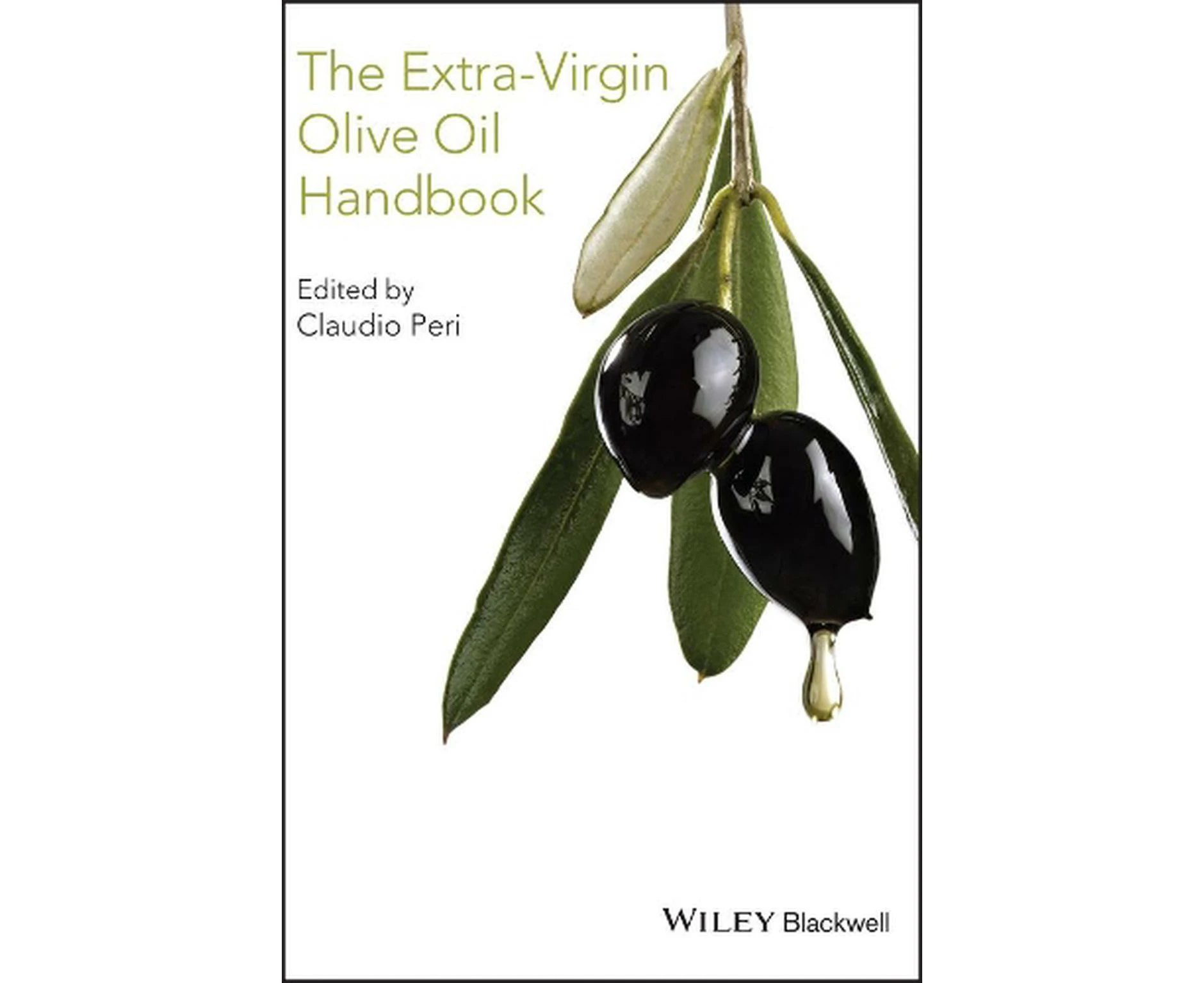 The Extra-Virgin Olive Oil Handbook