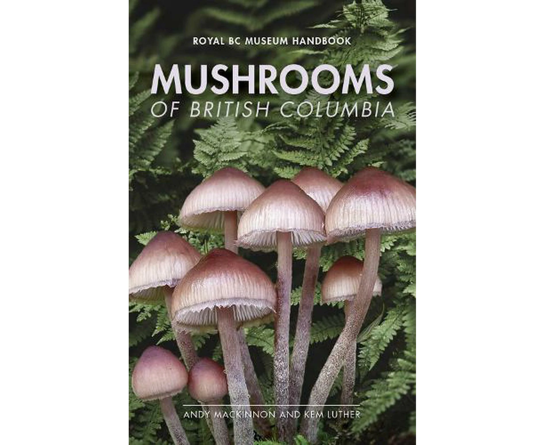 Mushrooms of British Columbia