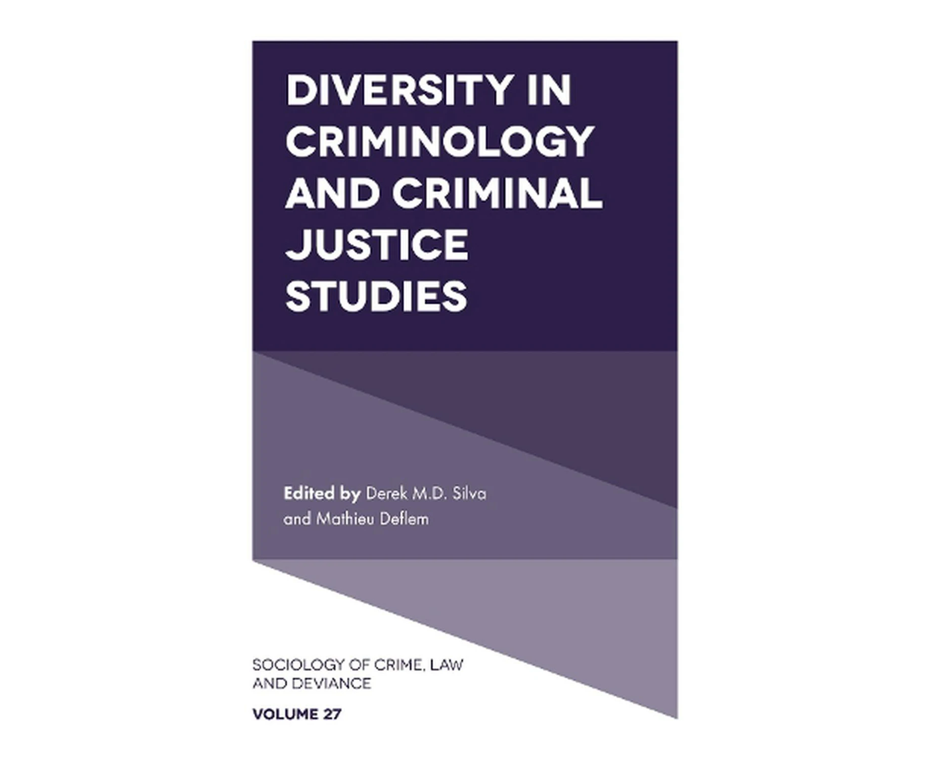 Diversity in Criminology and CriminalJustice Studies